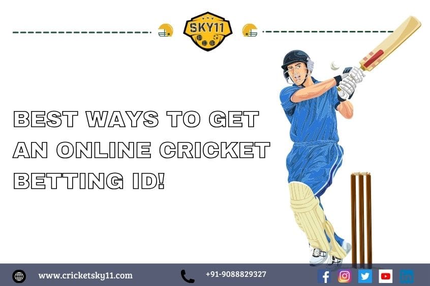 What are the Best Ways to Get an Online Cricket Betting ID? 