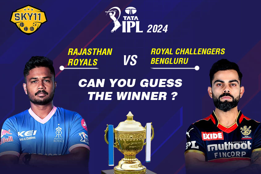 IPL 2024 - Rajasthan Royals v/s Royal Challengers Bengaluru: Can you guess the winner?